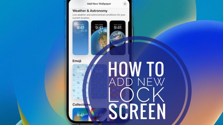 Как добавить новый экран блокировки на iPhone в iOS 16