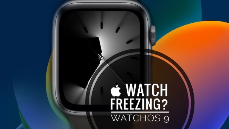 Apple Watch 5 зависает, не отвечает В watchOS 9?  Исправить!