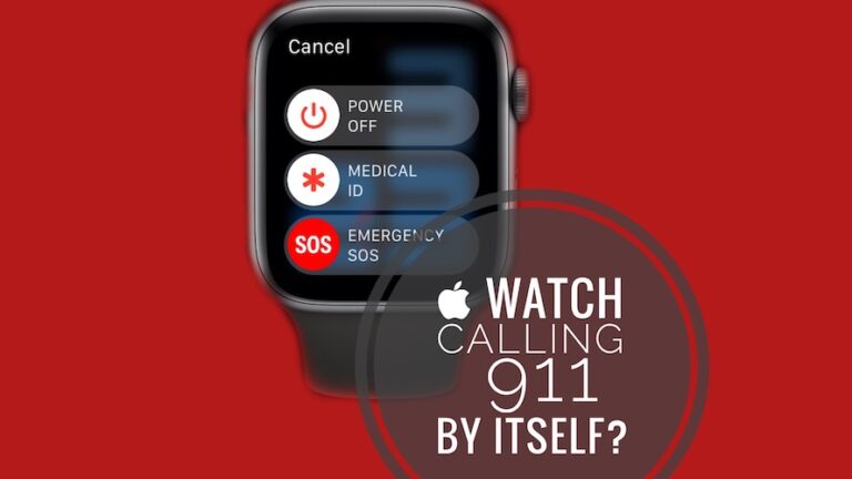 Как исправить, что Apple Watch сами звонят в службу 911 (Emergency SOS)