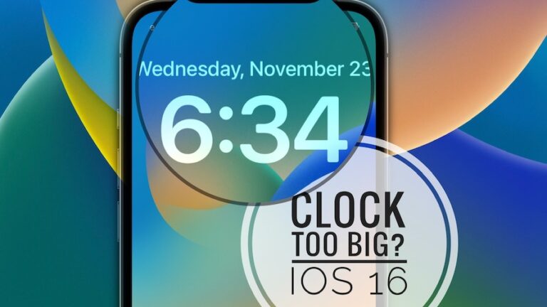 Часы слишком большие Проблема с экраном блокировки iOS 16? [How To Edit]