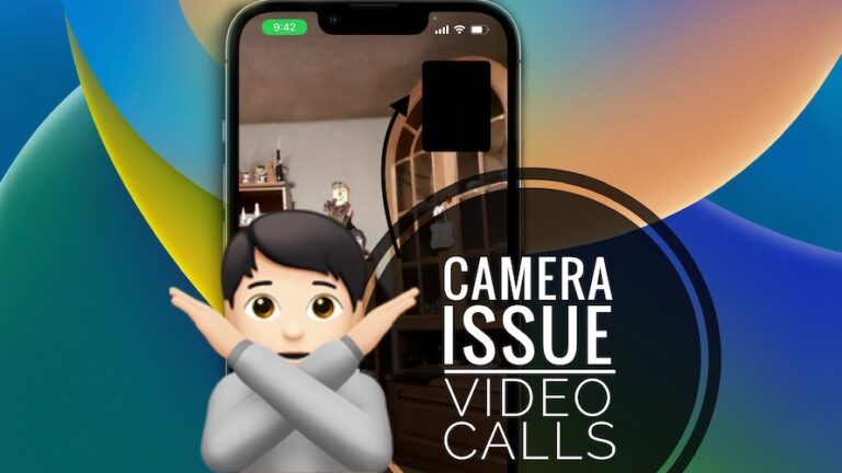 Камера iPhone не работает во время видеозвонков (iOS 16 Beta 3)