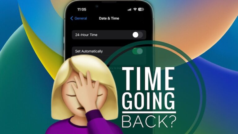 Время iPhone продолжает возвращаться на час назад в iOS 16?  (Исправить!)
