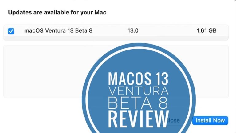 macOS 13 Beta 8 Исправлены ошибки, функции, новые проблемы и многое другое
