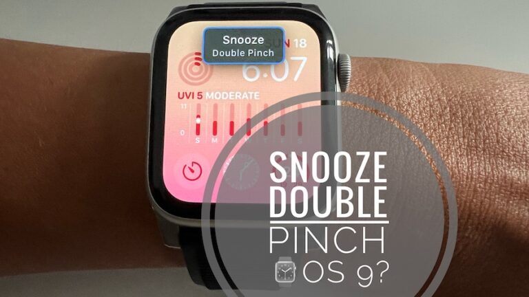 Отложить всплывающее окно Apple Watch двойным нажатием в watchOS 9?  (Исправить!)