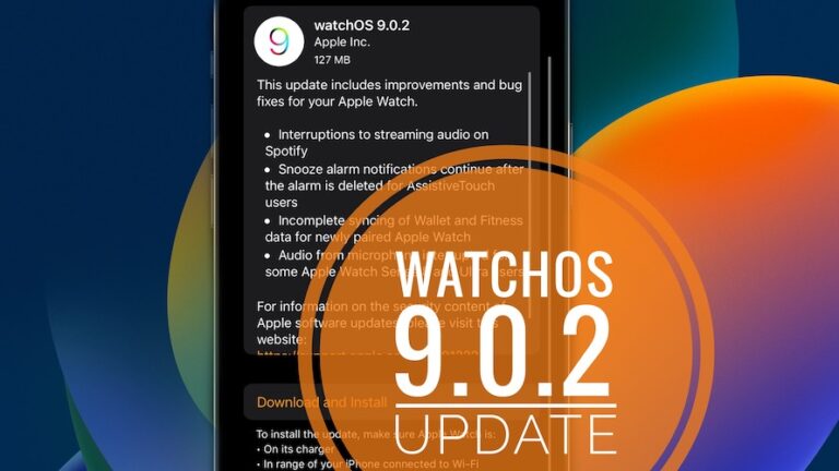watchOS 9.0.2 Исправлены ошибки, проблемы, функции и улучшения