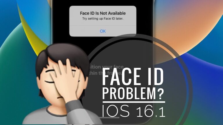 Идентификатор лица недоступен?  Попробуйте настроить позже?  Ошибка iOS 16?