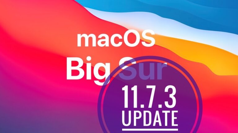 macOS Big Sur 11.7.3 Проблемы, проблемы, ошибки и исправления безопасности