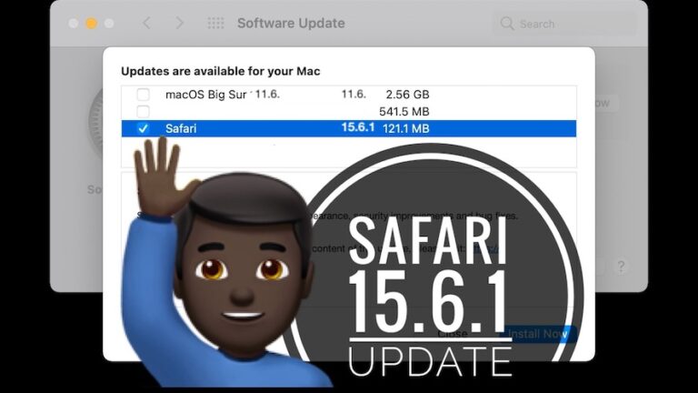 Safari 15.6.1 Проблемы, загрузка и исправление безопасности (macOS)