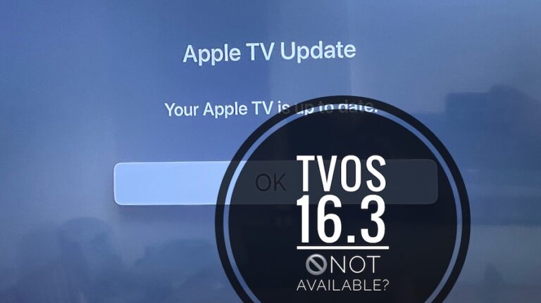 tvOS 16.3 недоступна?  Не появляется?  Новая дата выхода!