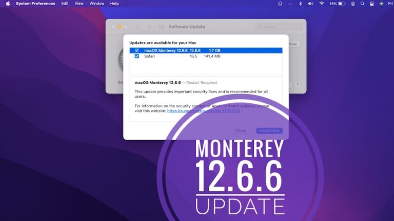 Обновление системы безопасности macOS Monterey 12.6.6, проблемы, ошибки и многое другое