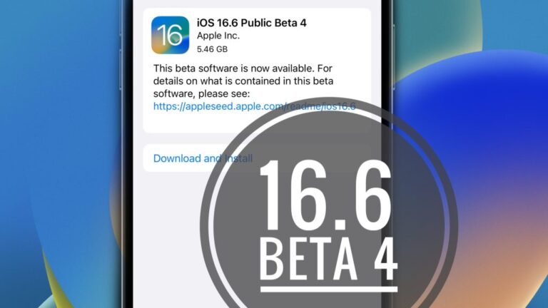 iOS 16.6 Beta 4 Особенности, изменения, проблемы, исправления и многое другое