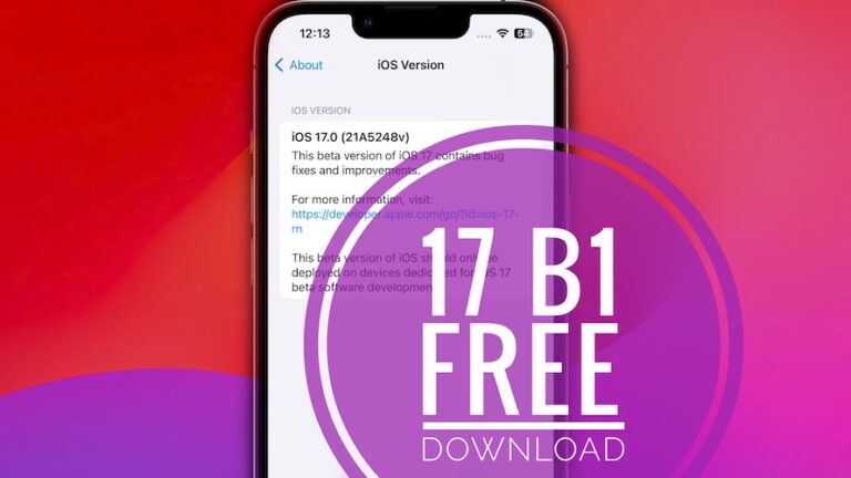 Бета-версия для разработчиков iOS 17 Скачать бесплатно!  (macOS 14 и все бета-версии!)