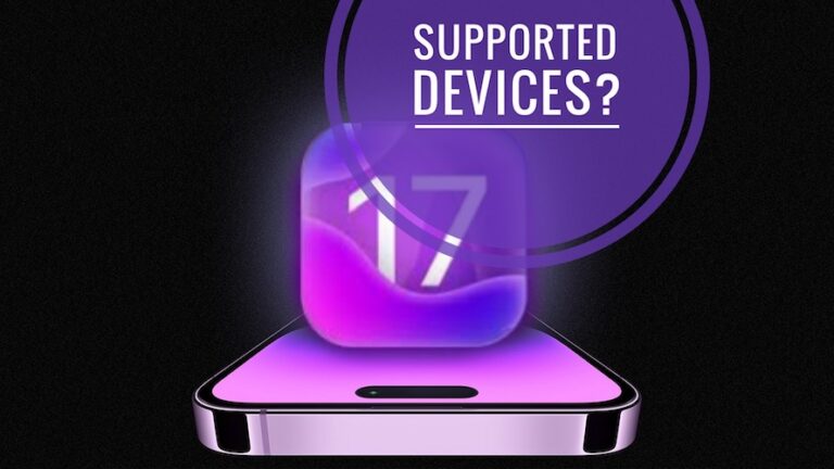 Поддерживаемые устройства iOS 17: 9 совместимых поколений iPhone?