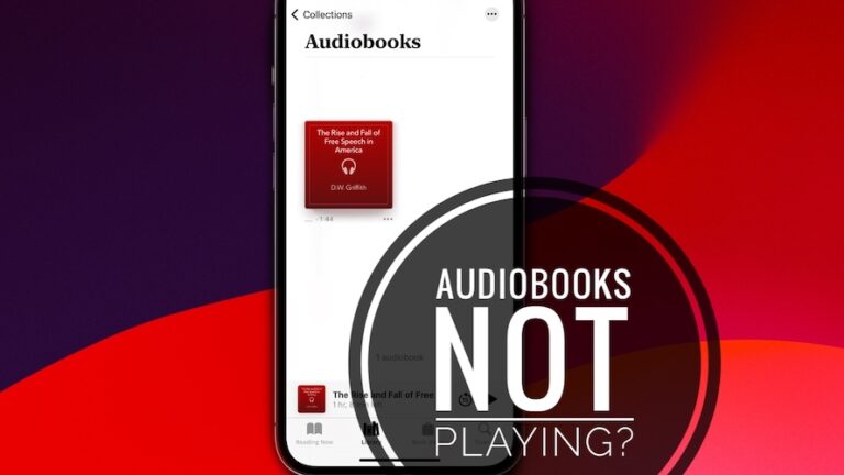 Аудиокниги не воспроизводятся на iPhone в приложении iOS 17 Books?  (Исправить?)