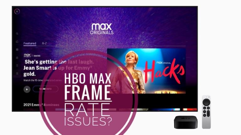Проблемы с частотой кадров HBO Max в приложении Apple TV (исправить?)