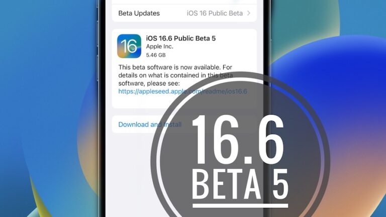 Проблемы iOS 16.6 Beta 5, исправления, функции, изменения и многое другое