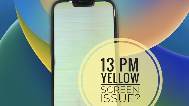 Проблема iPhone 13 Pro Max с желтым экраном смерти?  (Исправить?)