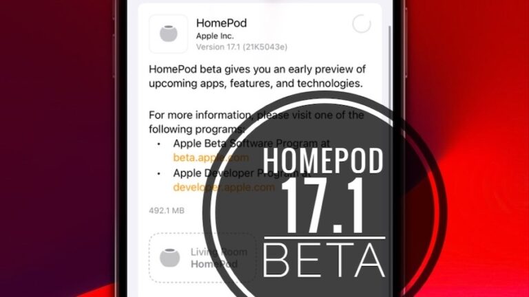 Особенности бета-версии HomePod 17.1, ошибки, исправления, проблемы и многое другое