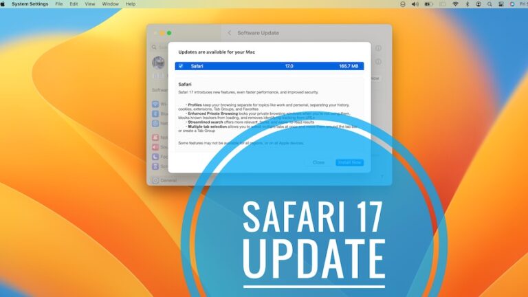 Проблемы Safari 17, ошибки, функции, обновления безопасности и многое другое
