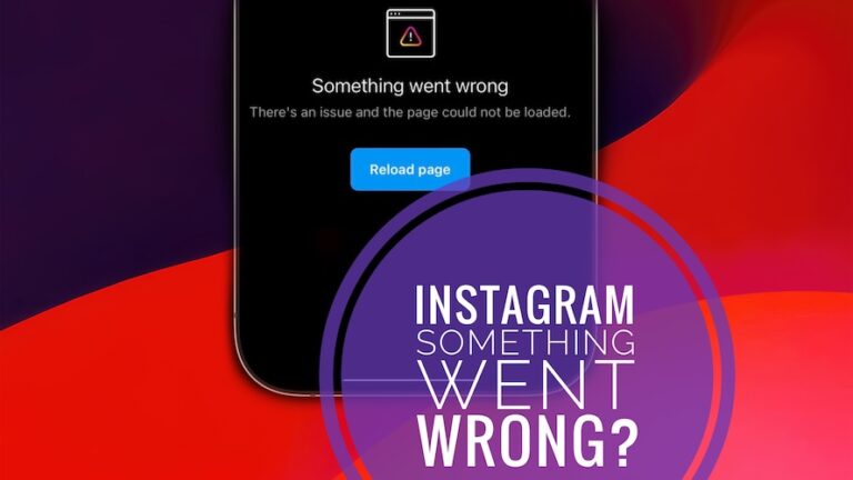 Instagram Что-то пошло не так Ошибка перезагрузки страницы?  (Исправить!)