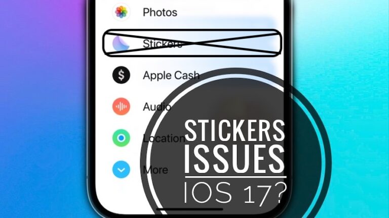 На iPhone не работают стикеры в сообщениях?  (Ошибка iOS 17?)